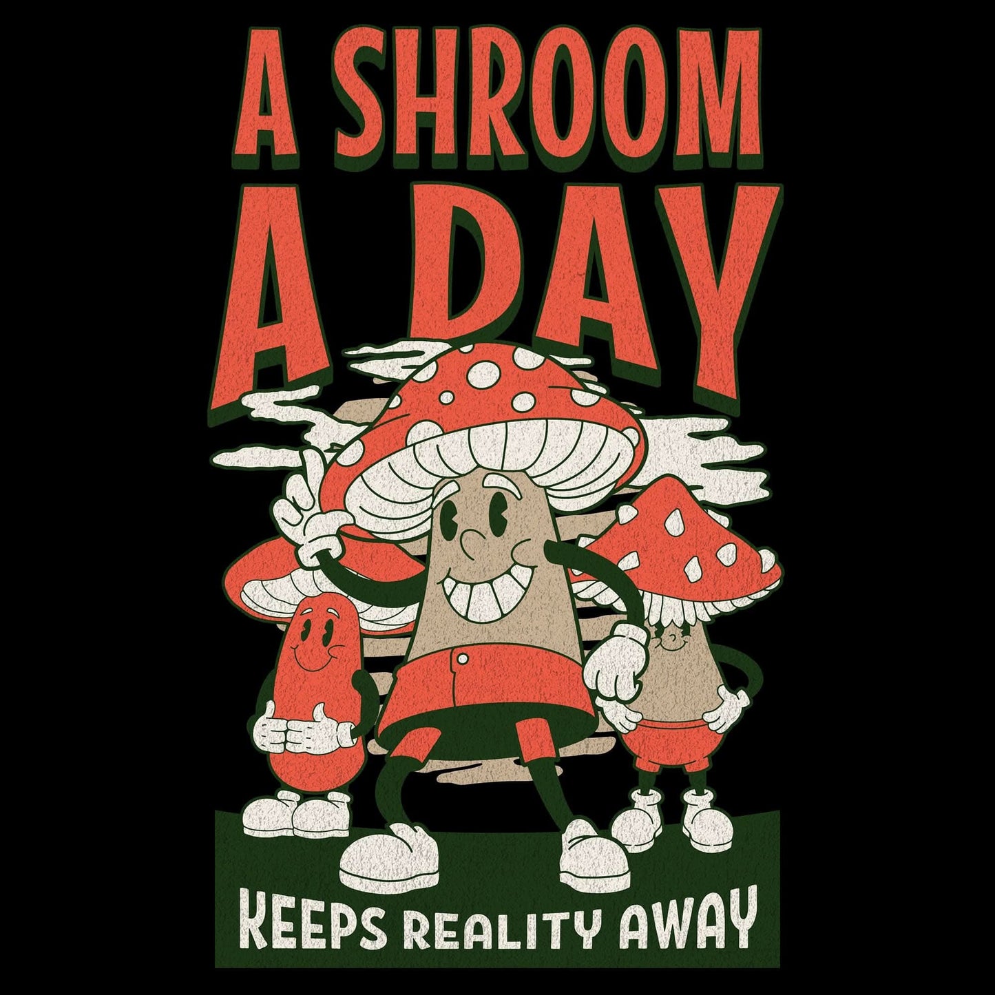 A Shroom A Day T-Shirt A Shroom A Day T-Shirt