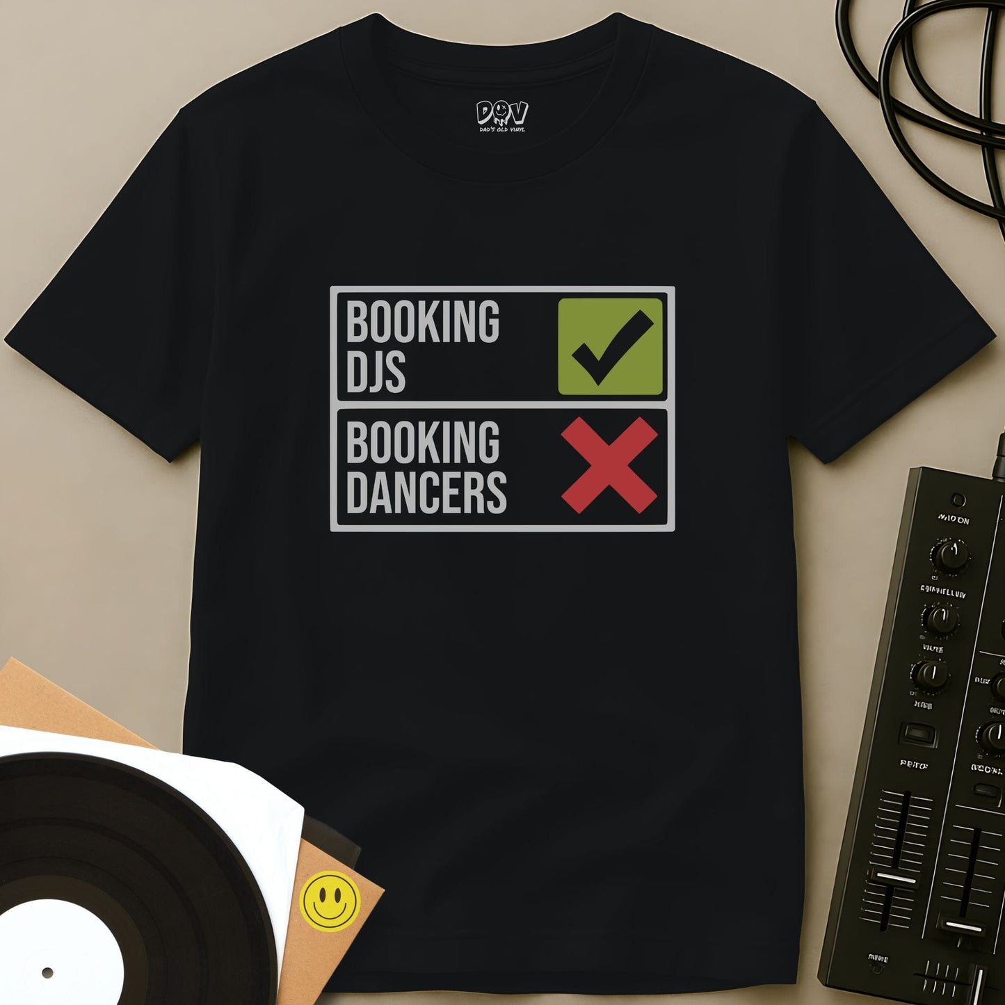 Book DJs, Not Dancers T-Shirt Black / S Book DJs, Not Dancers T-Shirt
