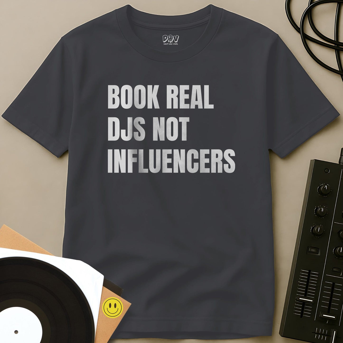 Book Real DJs Not Influencers T-Shirt Charcoal / S Book Real DJs Not Influencers T-Shirt