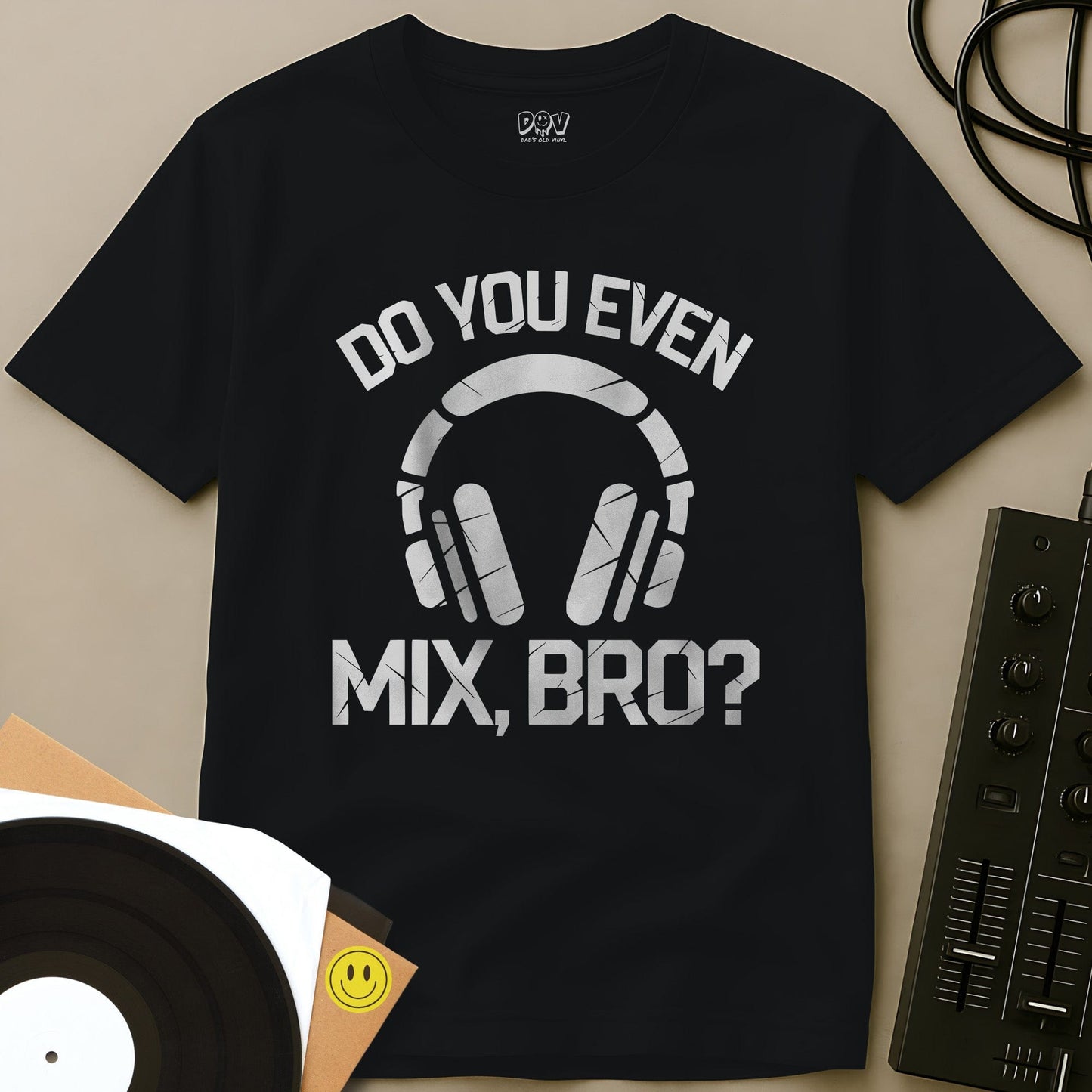 Do You Even Mix, Bro T-Shirt Black / S Do You Even Mix, Bro T-Shirt