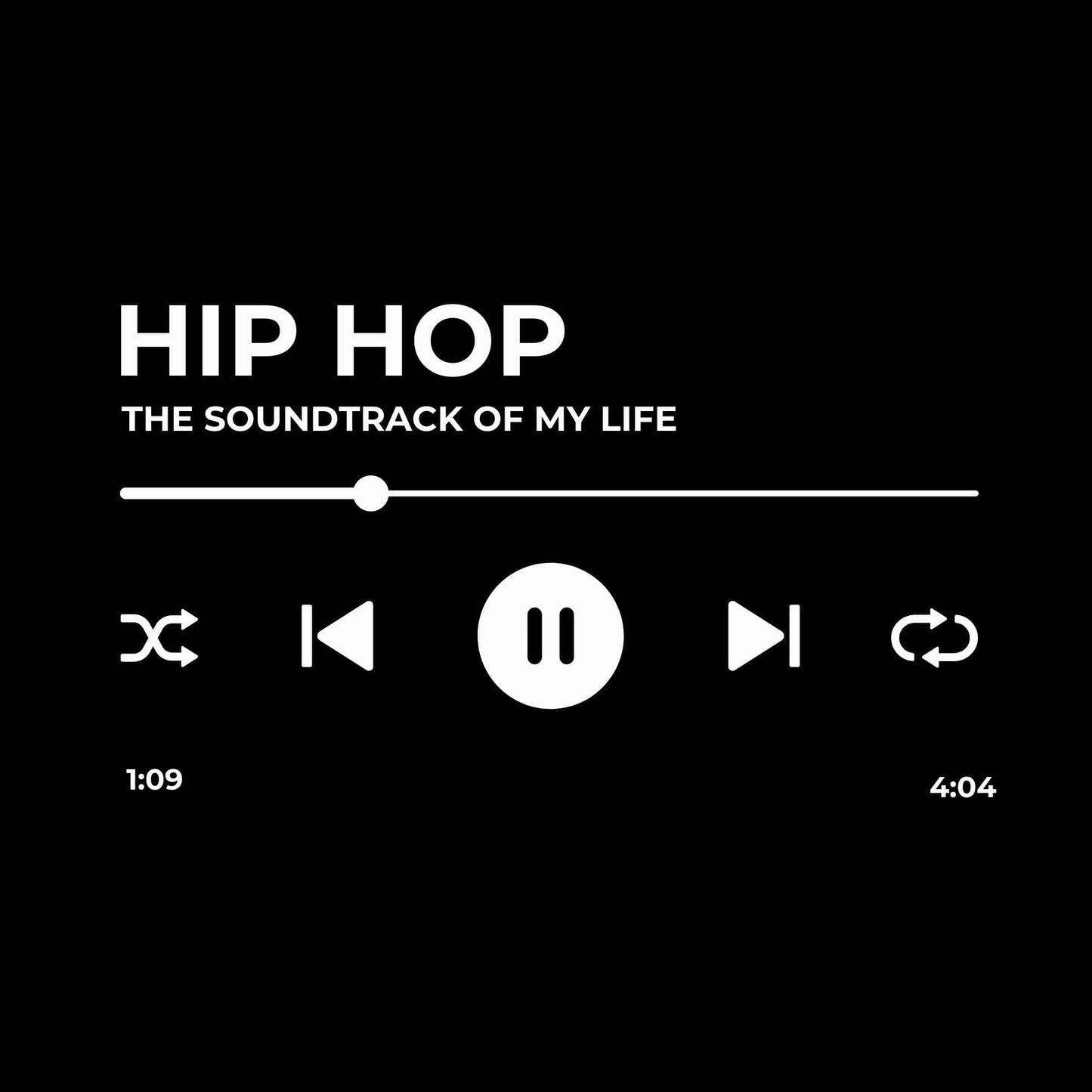 Hip Hop - The Soundtrack of My Life T-Shirt Hip Hop - The Soundtrack of My Life T-Shirt