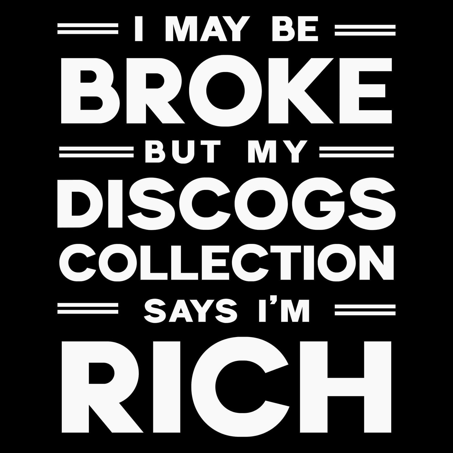 I May Be Broke T-Shirt I May Be Broke T-Shirt