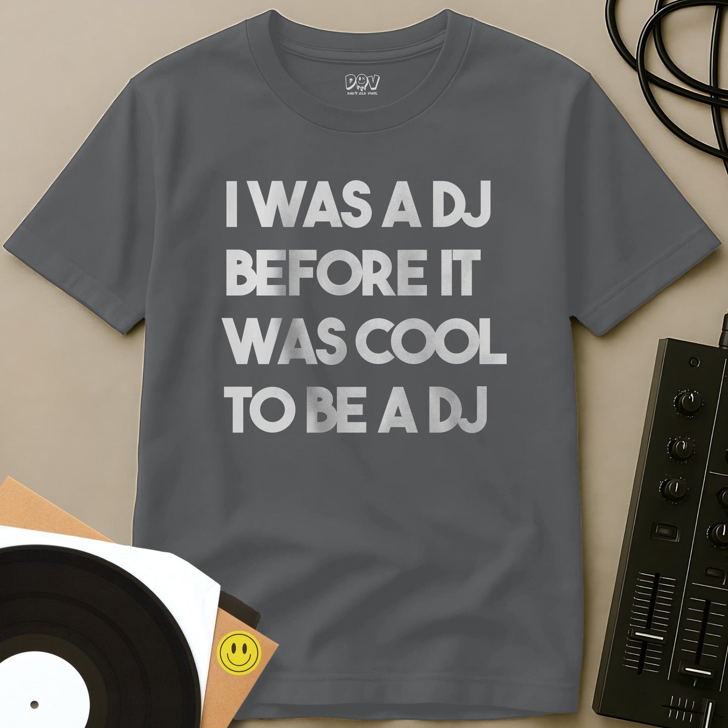 I Was A DJ T-Shirt Sport Grey / S I Was A DJ T-Shirt