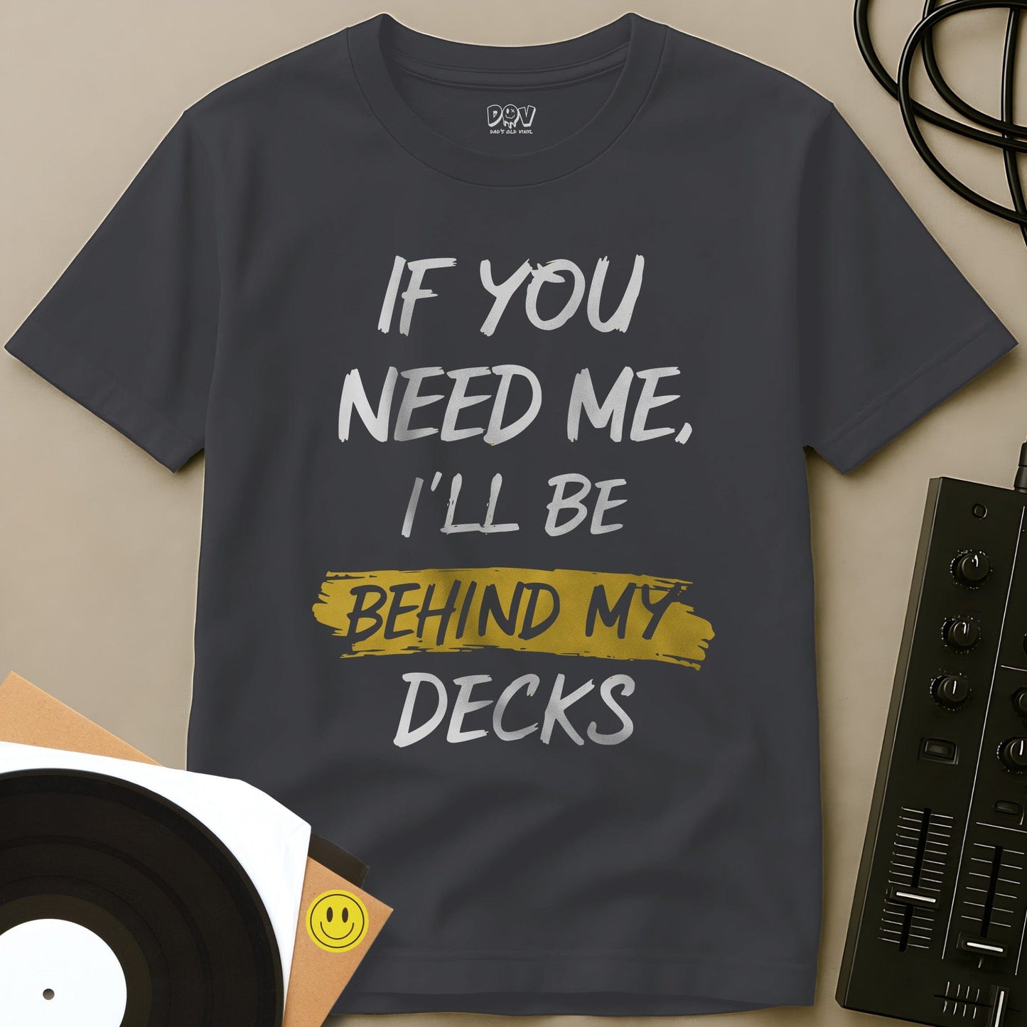 If You Need Me T-Shirt Charcoal / S If You Need Me T-Shirt