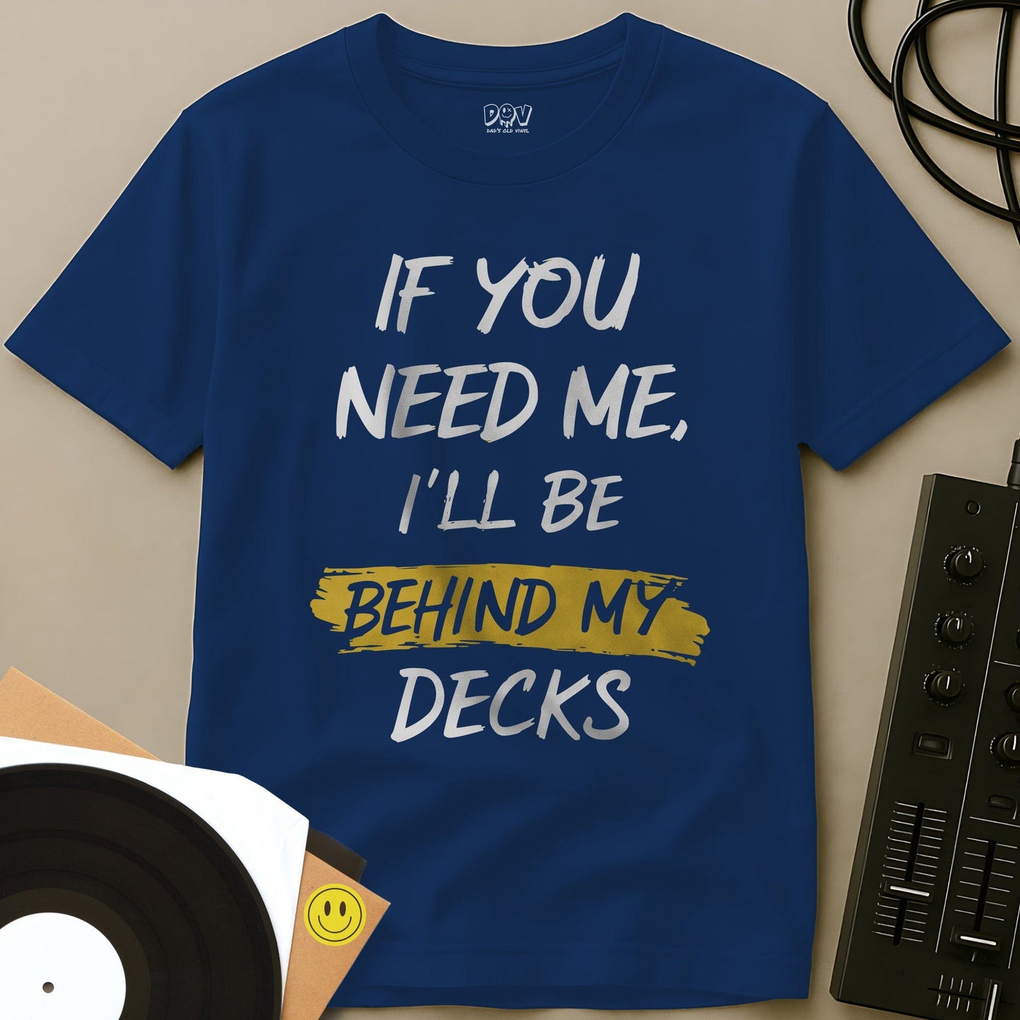 If You Need Me T-Shirt Royal / S If You Need Me T-Shirt