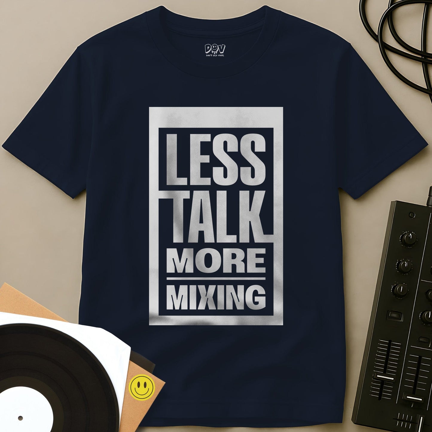 Less Talk More Mixing T-Shirt Navy / S Less Talk More Mixing T-Shirt