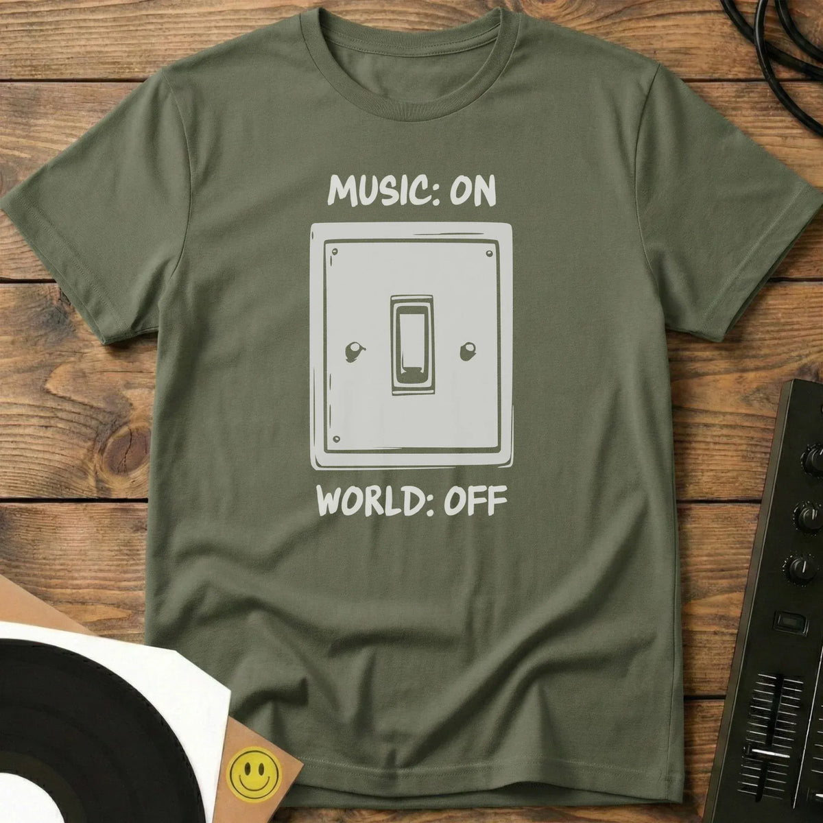 Music On, World Off T-Shirt Military Green / S Music On, World Off T-Shirt