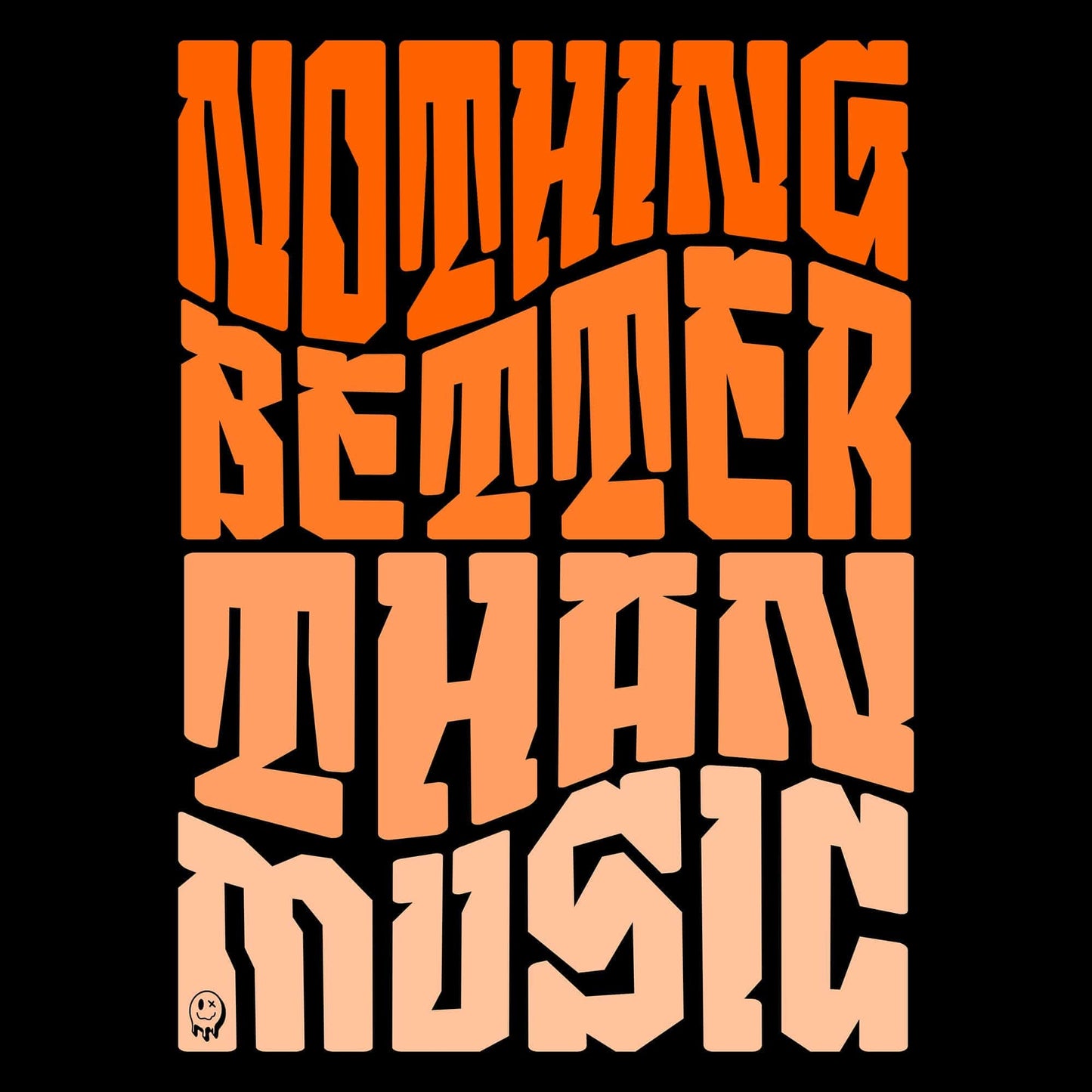 Nothing Better Than Music T-Shirt Nothing Better Than Music T-Shirt