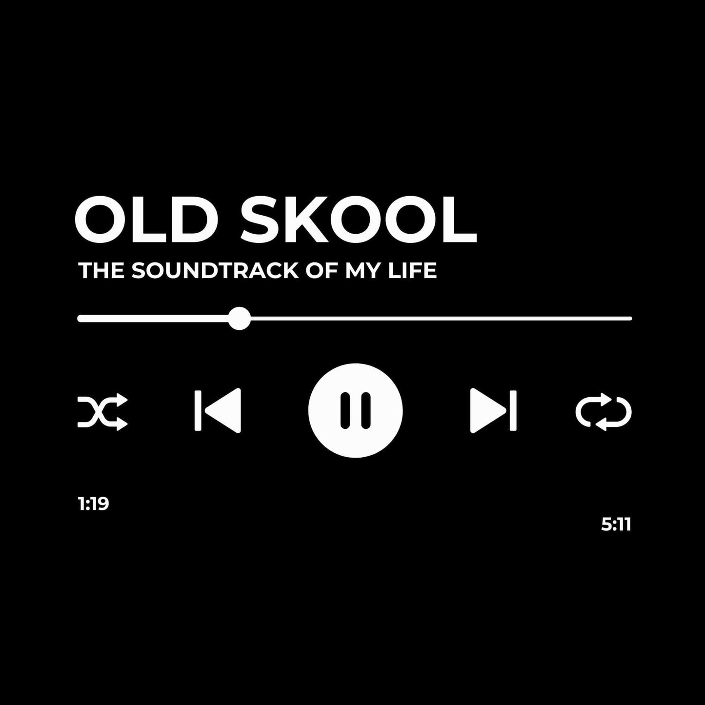 Old Skool - The Soundtrack of My Life T-Shirt Old Skool - The Soundtrack of My Life T-Shirt