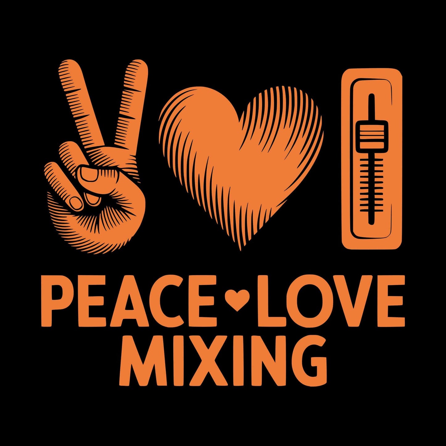 Peace, Love, Mixing T-Shirt Peace, Love, Mixing T-Shirt