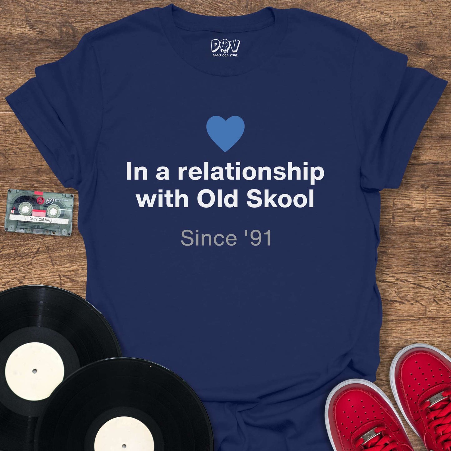 Printify In A Relationship With Old Skool T-Shirt