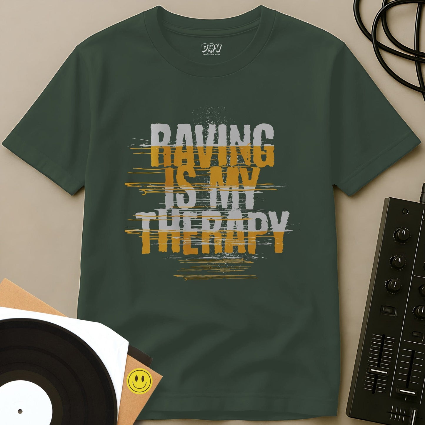 Raving Is My Therapy T-Shirt Military Green / S Raving Is My Therapy T-Shirt