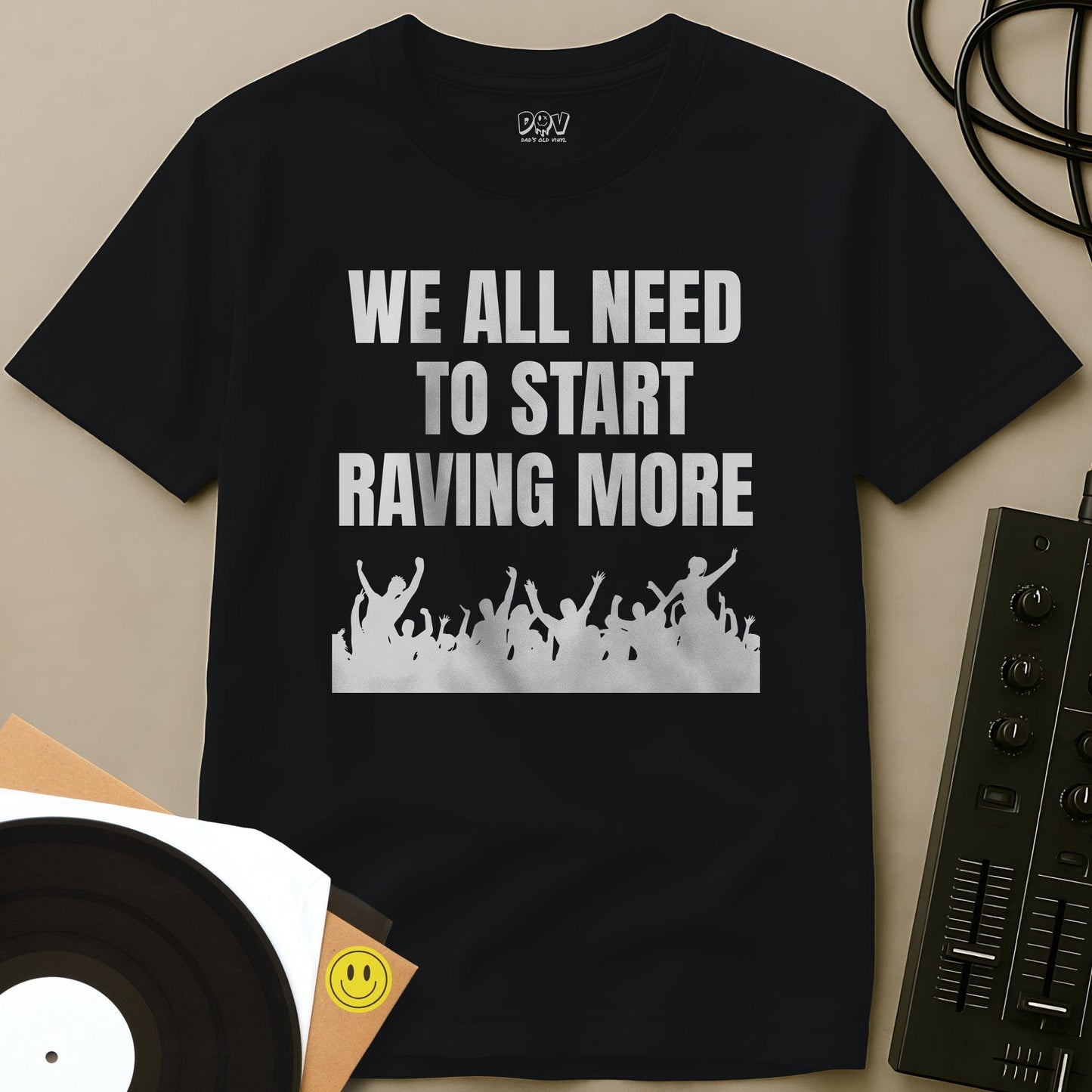 Start Raving More T-Shirt Black / S Start Raving More T-Shirt