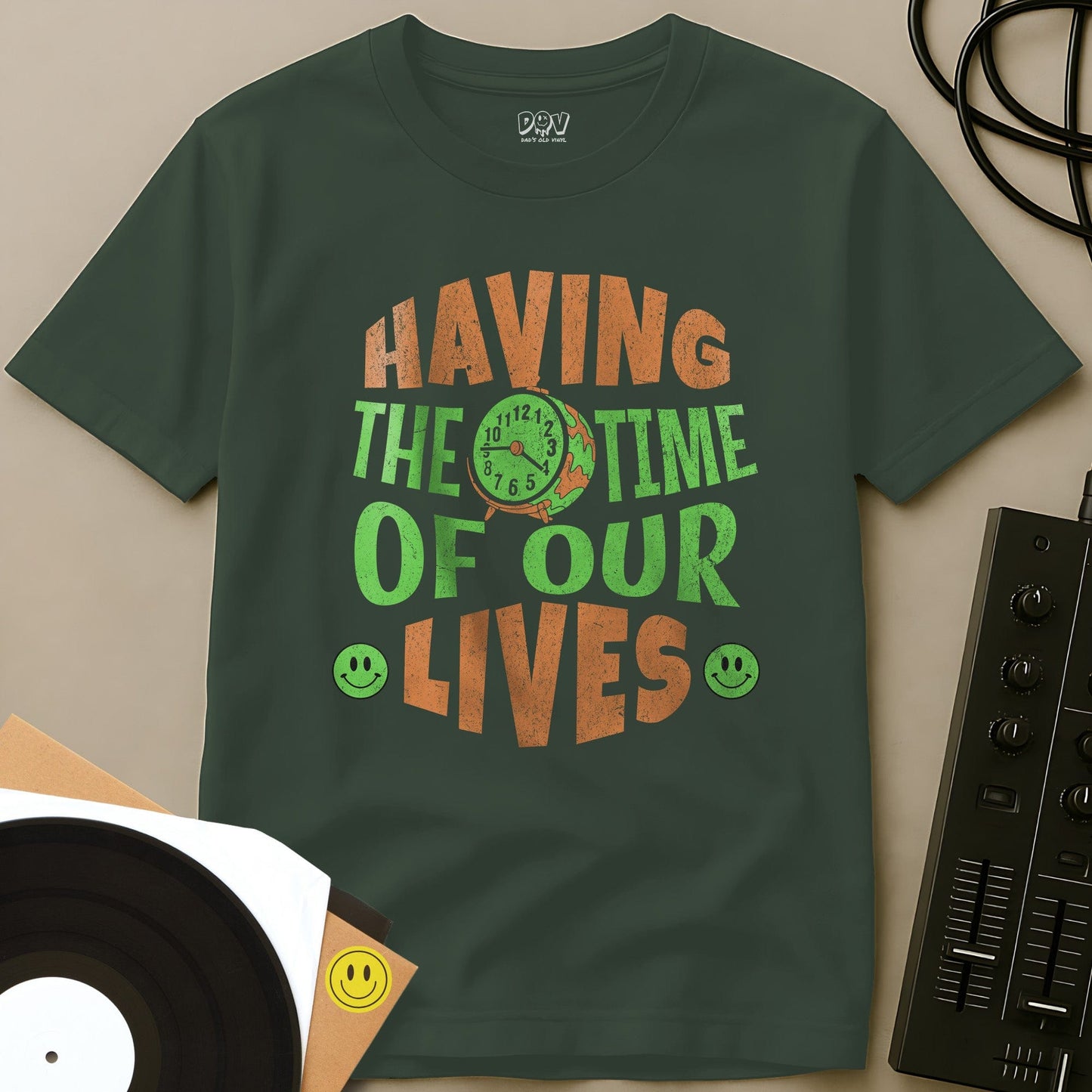 Time Of Our Lives T-Shirt Military Green / S Time Of Our Lives T-Shirt