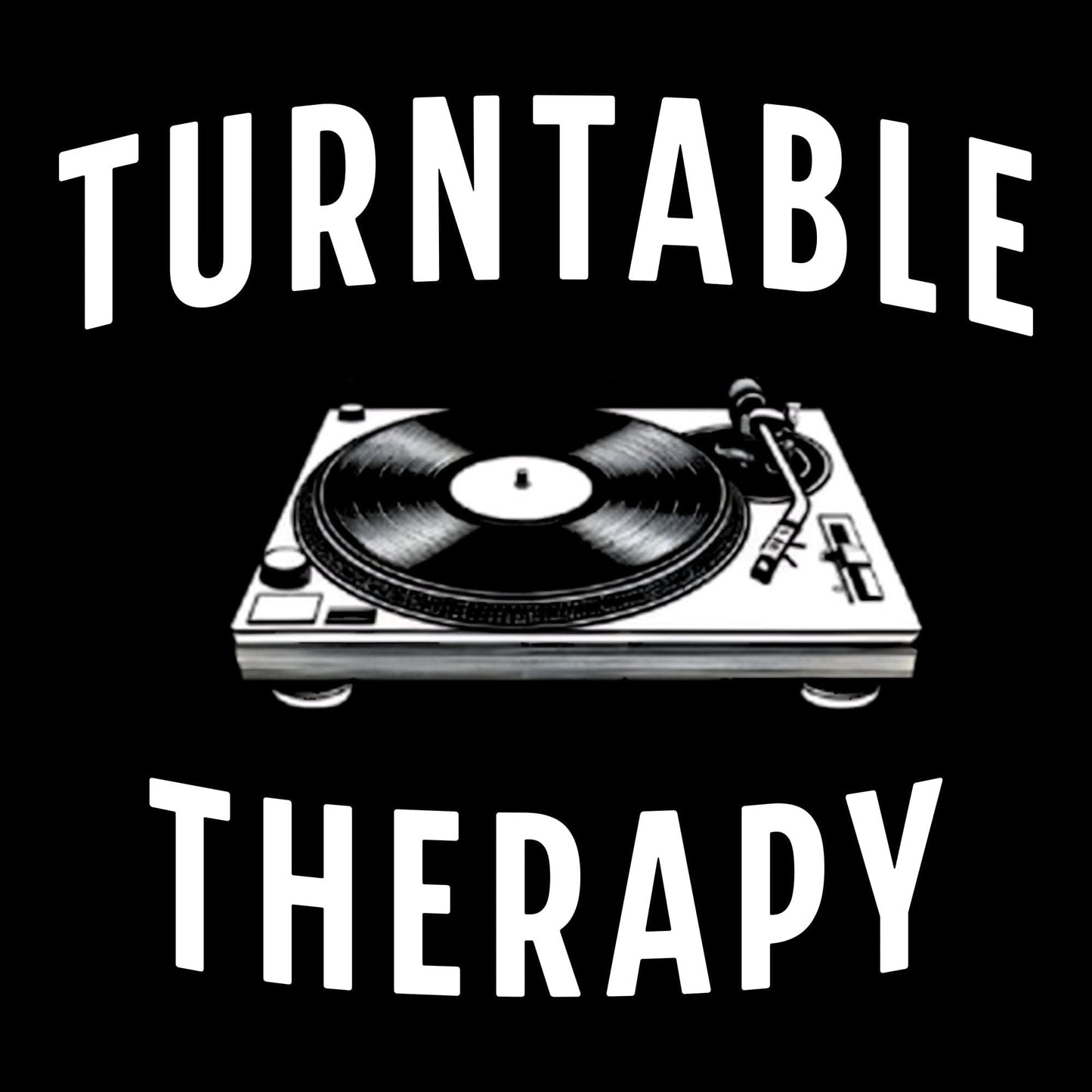 Turntable Therapy T-Shirt Turntable Therapy T-Shirt