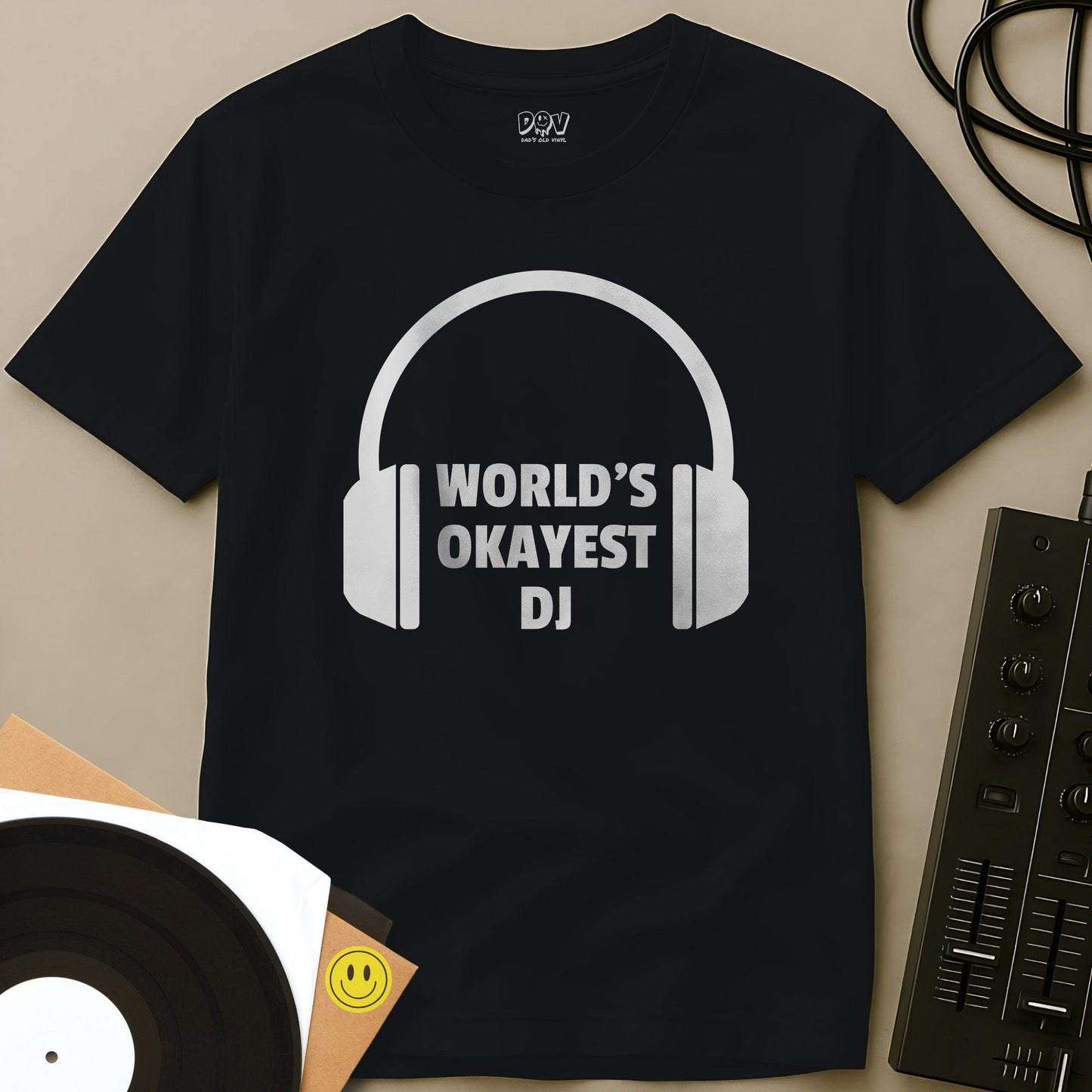 Worlds Okayest DJ T-Shirt Black / S Worlds Okayest DJ T-Shirt