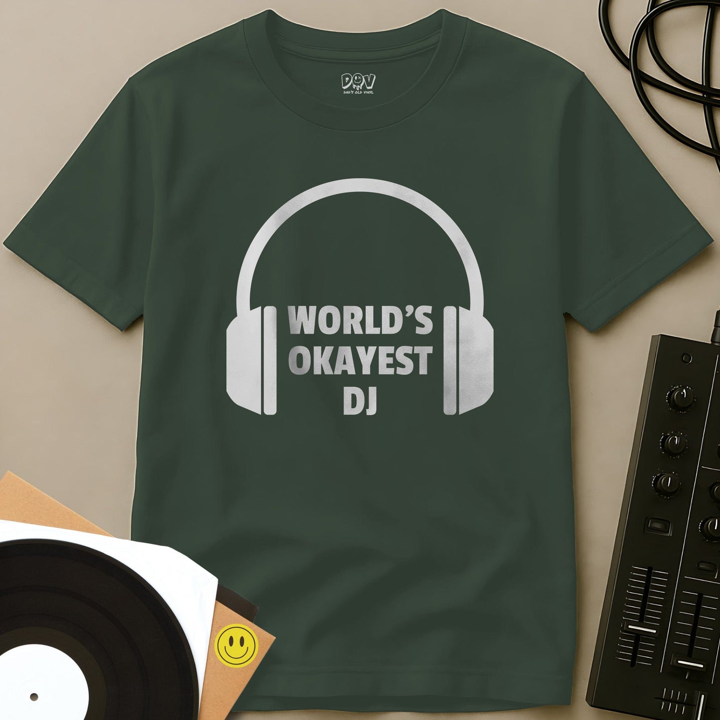 Worlds Okayest DJ T-Shirt Military Green / S Worlds Okayest DJ T-Shirt