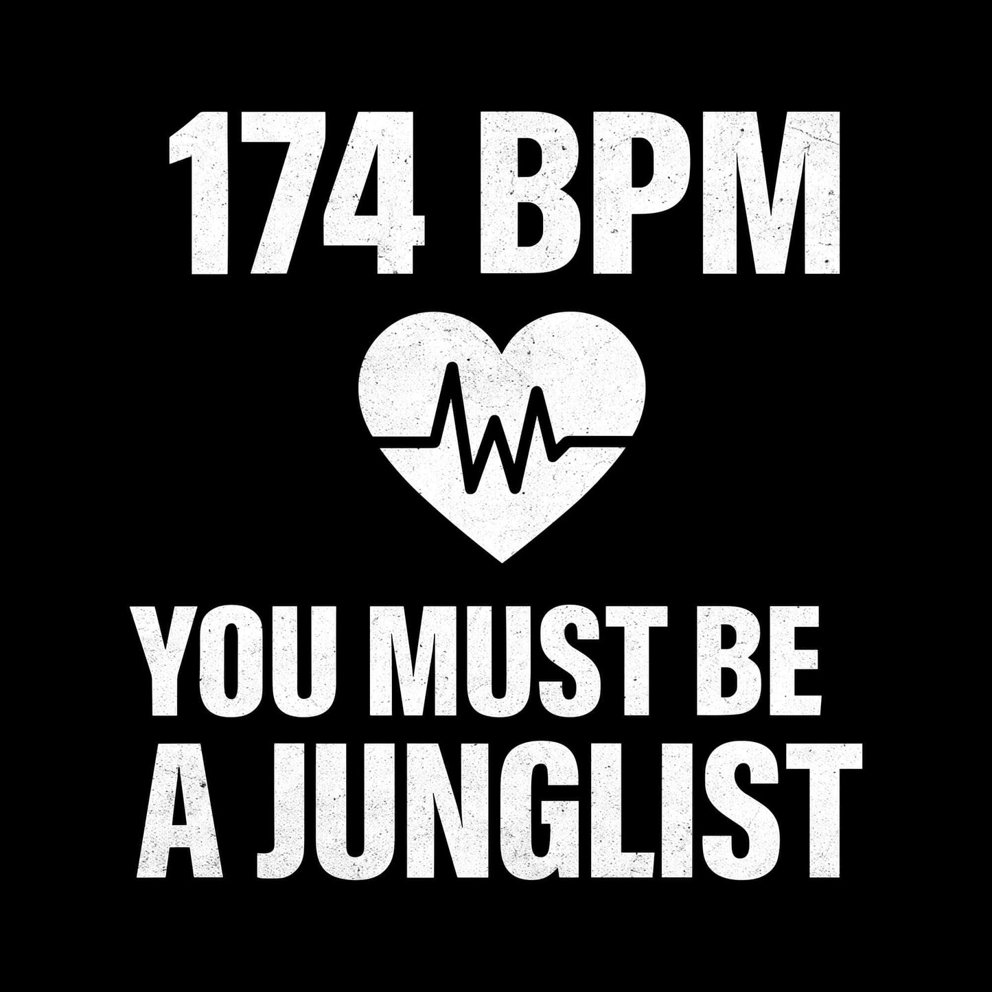 You Must Be A Junglist T-Shirt You Must Be A Junglist T-Shirt