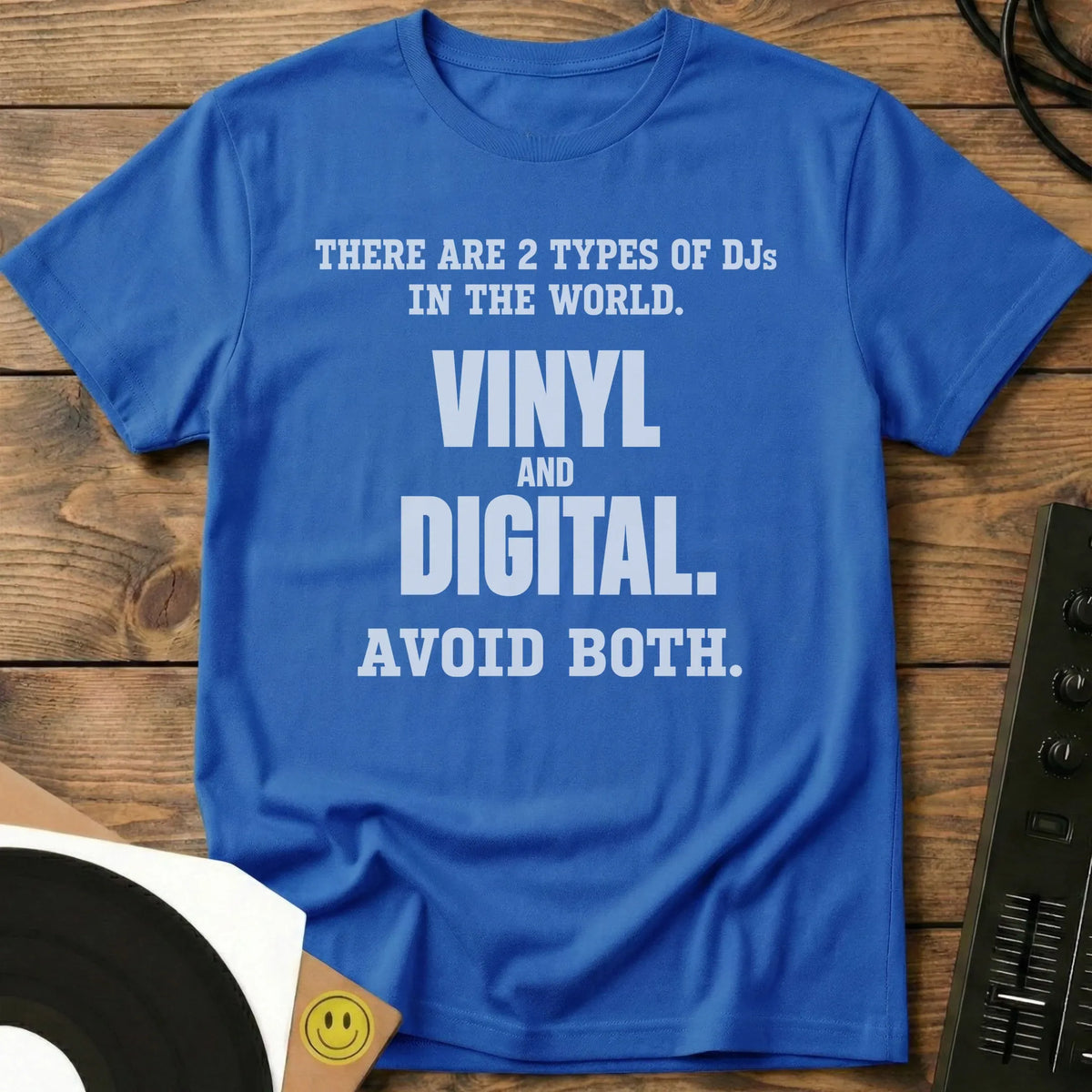 2 Types Of DJs T-Shirt Royal / S 2 Types Of DJs T-Shirt