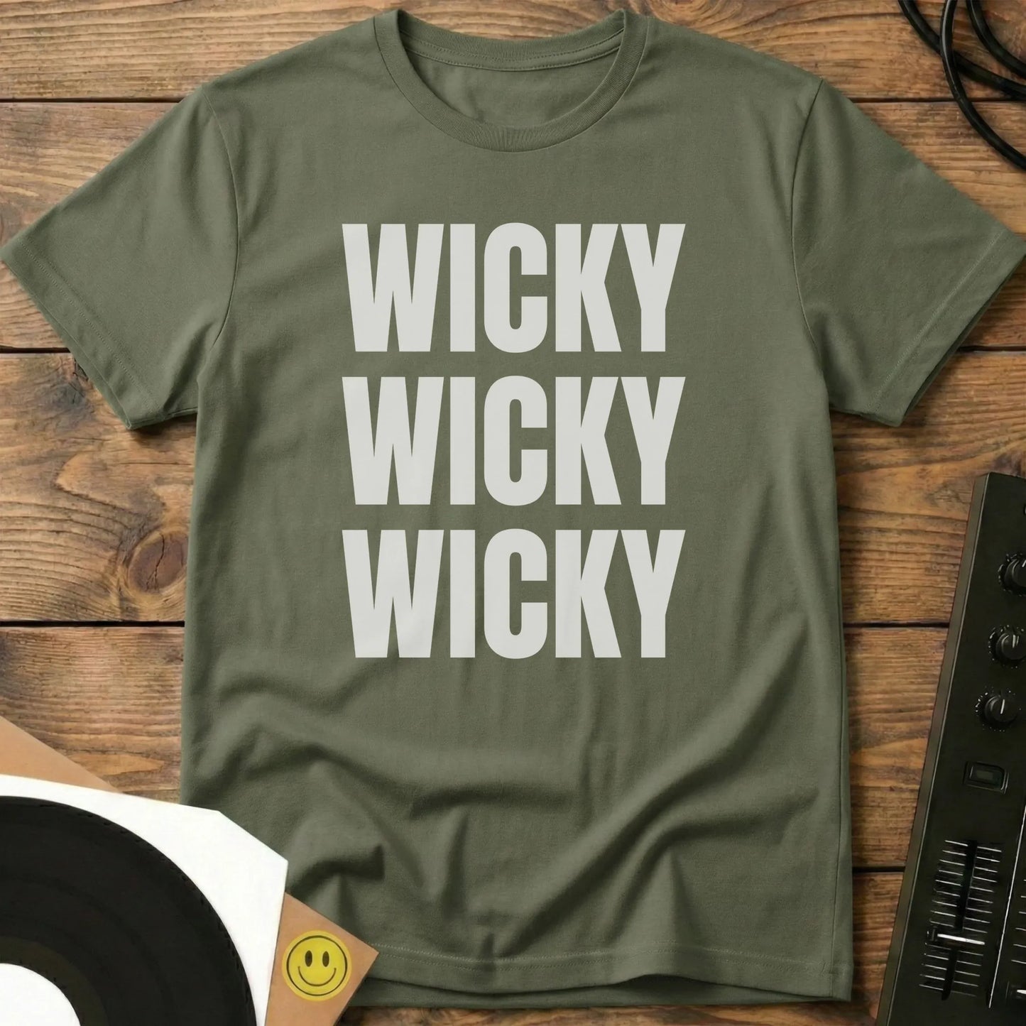 Wicky Wicky Wicky T-Shirt Military Green / S Wicky Wicky Wicky T-Shirt