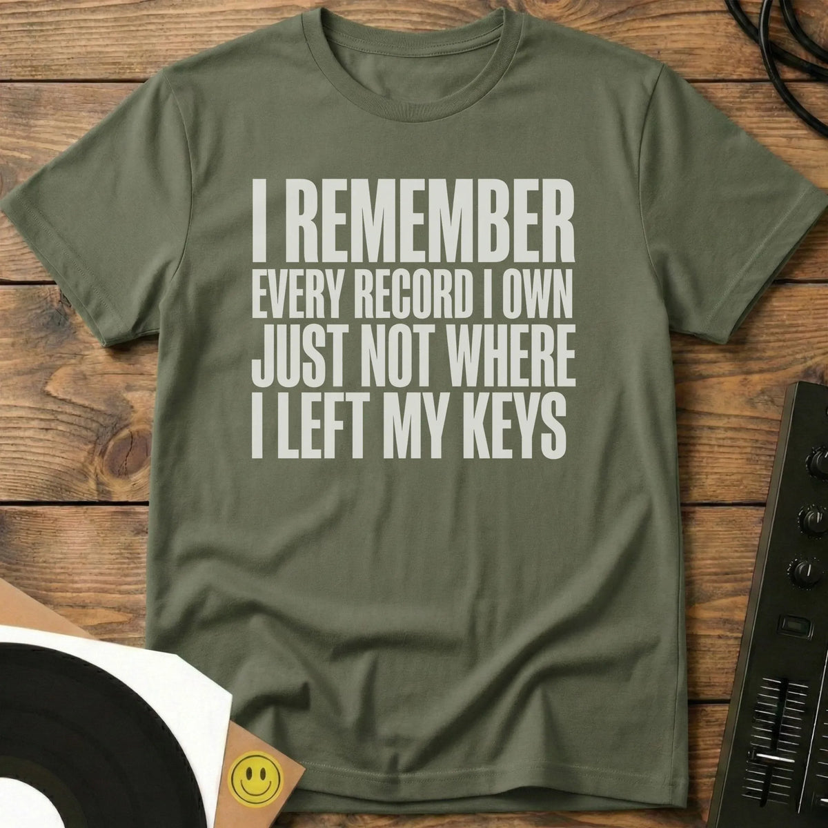 Every Record I Own T-Shirt Military Green / S Every Record I Own T-Shirt