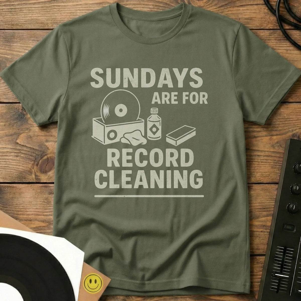 Sundays Are For Record Cleaning T-Shirt Military Green / S Sundays Are For Record Cleaning T-Shirt