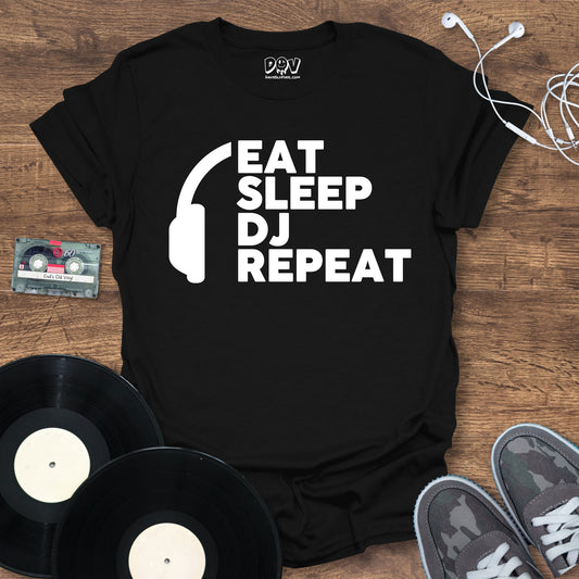 Eat, Sleep, DJ, Repeat T-Shirt