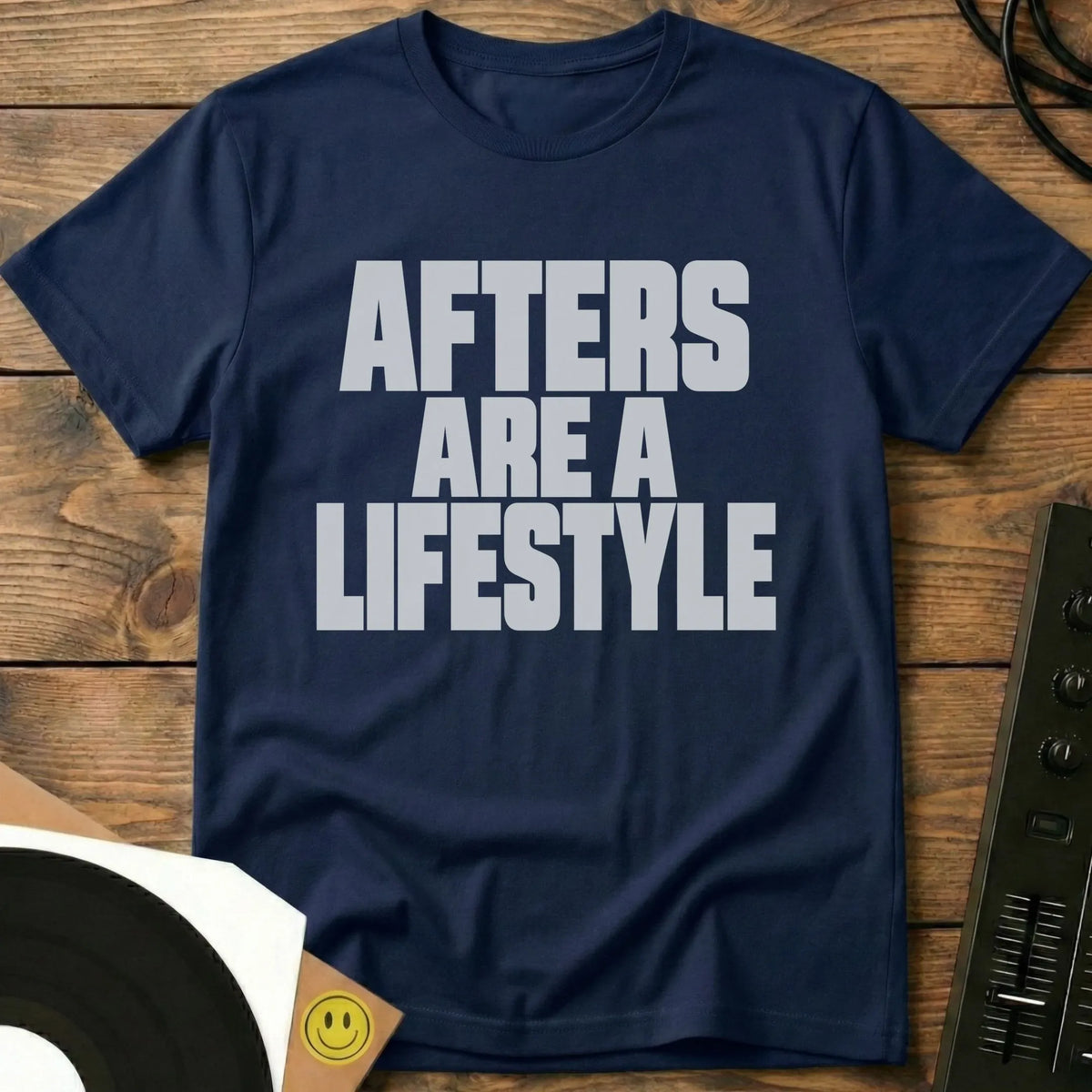 Afters Are A Lifestyle T-Shirt Navy / S Afters Are A Lifestyle T-Shirt