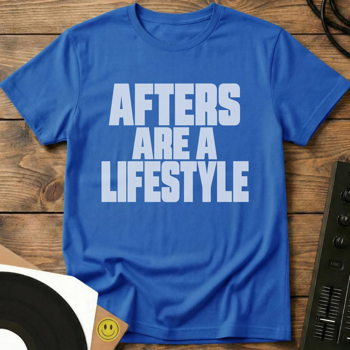 Afters Are A Lifestyle T-Shirt Royal / S Afters Are A Lifestyle T-Shirt