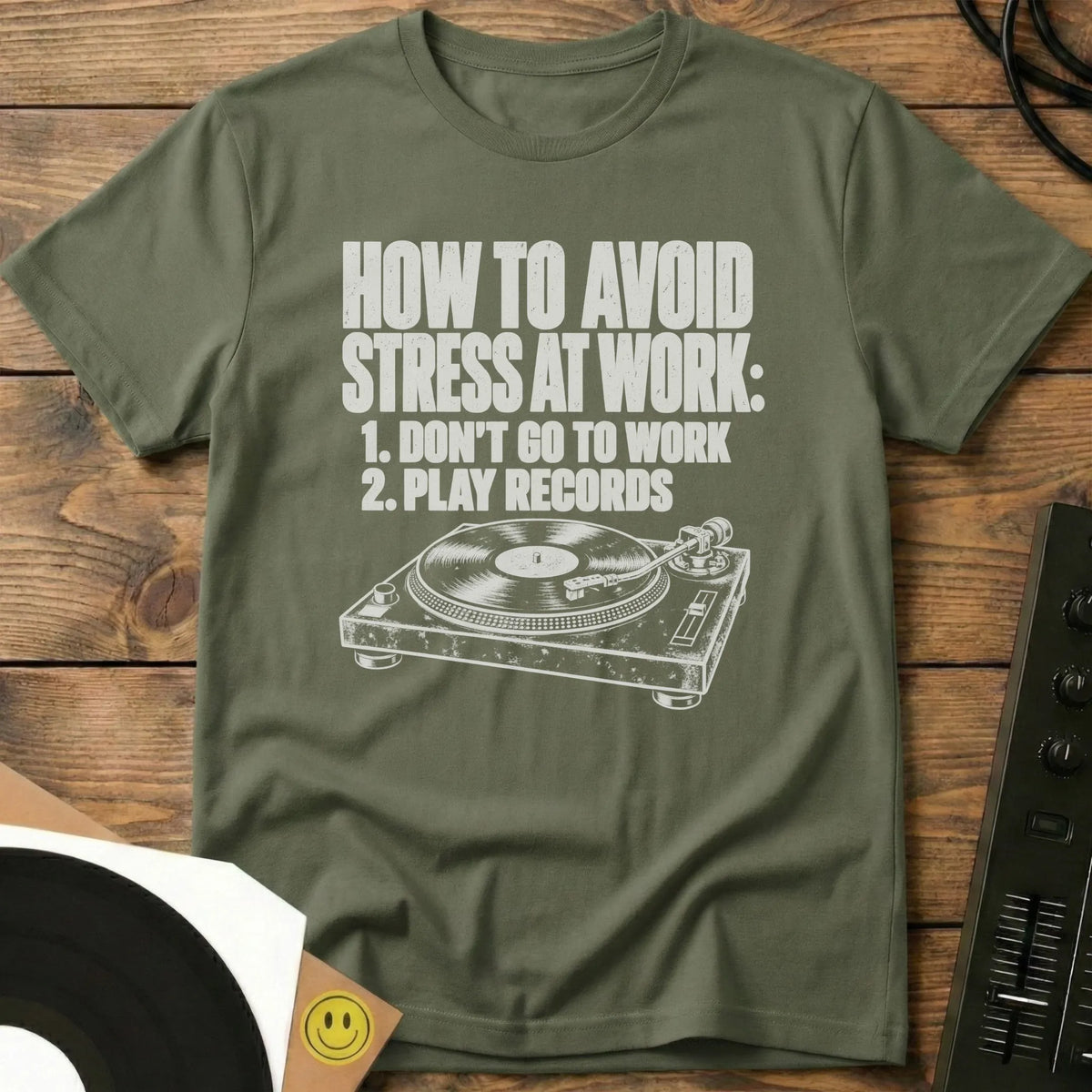 Avoid Stress At Work T-Shirt Military Green / S Avoid Stress At Work T-Shirt