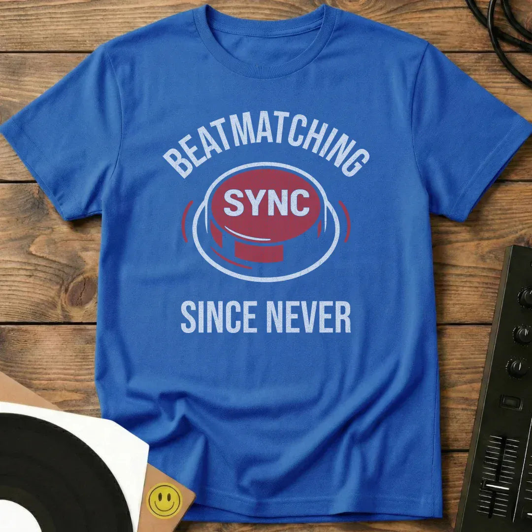Beatmatching Since Never T-Shirt Royal / S Beatmatching Since Never T-Shirt