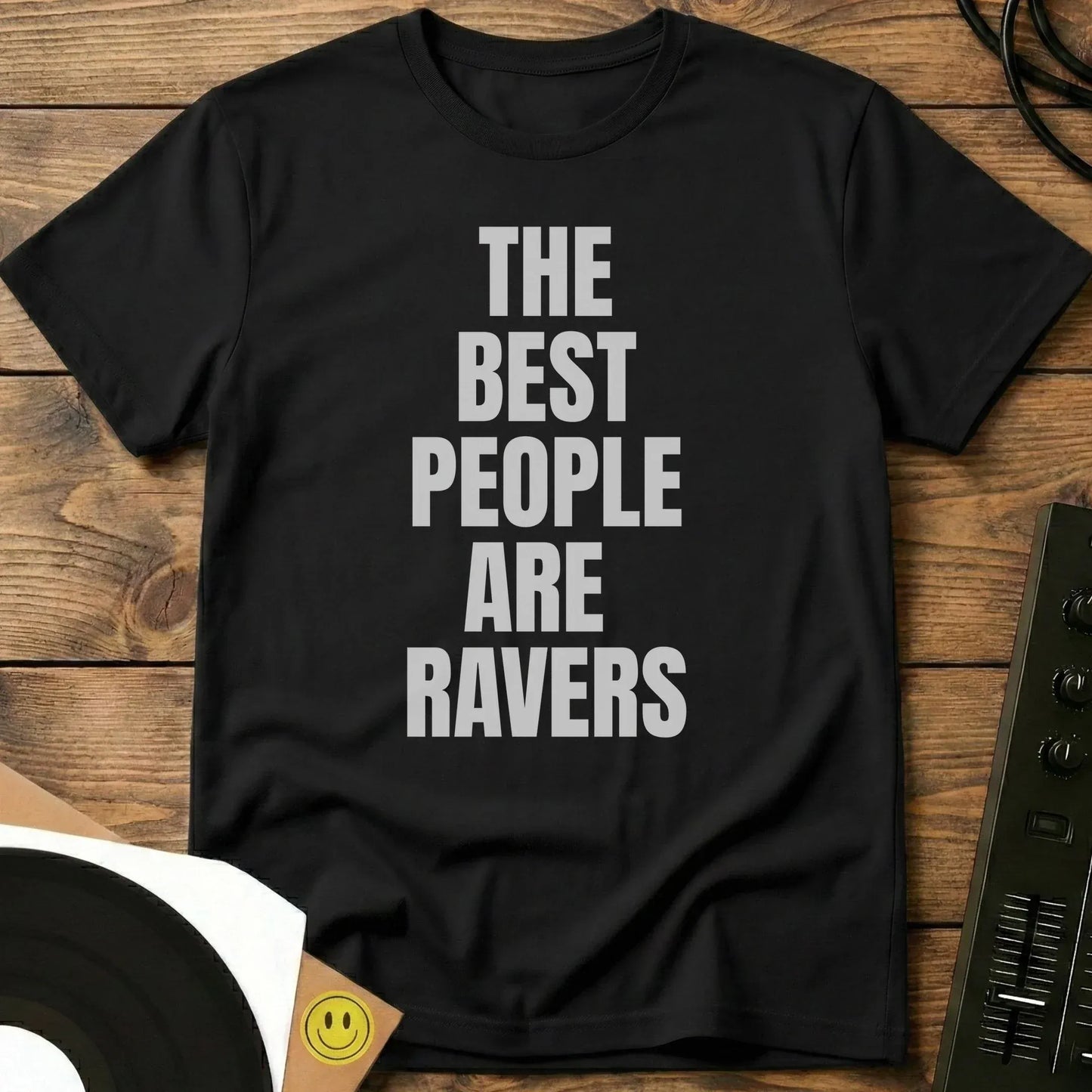 Best People Are Ravers T-Shirt Black / S Best People Are Ravers T-Shirt