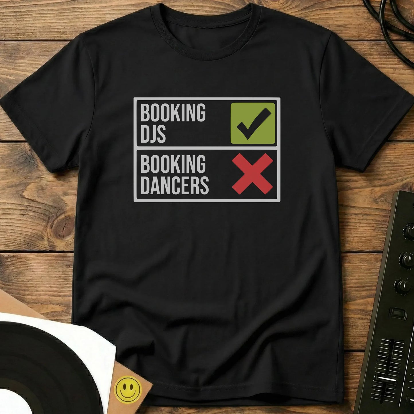 Book DJs, Not Dancers T-Shirt Black / S Book DJs, Not Dancers T-Shirt