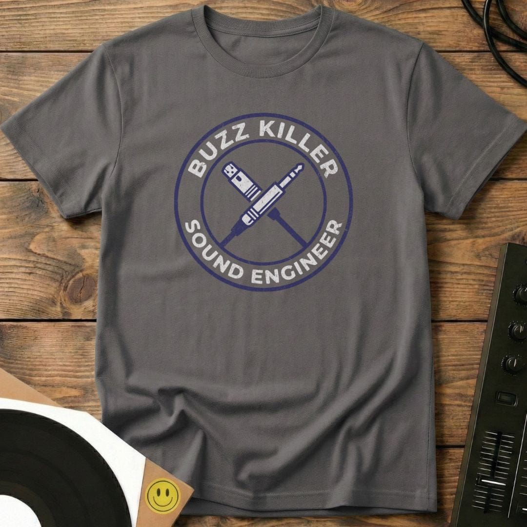 Buzz Killer Sound Engineer T-Shirt Charcoal / S Buzz Killer Sound Engineer T-Shirt