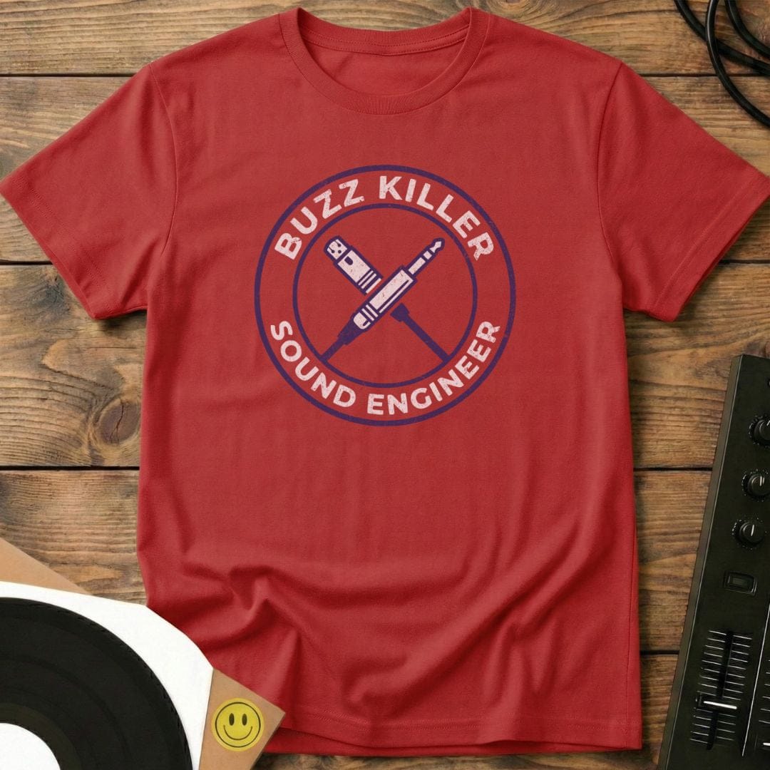 Buzz Killer Sound Engineer T-Shirt Red / S Buzz Killer Sound Engineer T-Shirt