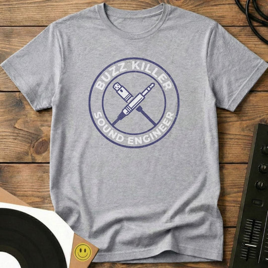 Buzz Killer Sound Engineer T-Shirt Sport Grey / S Buzz Killer Sound Engineer T-Shirt