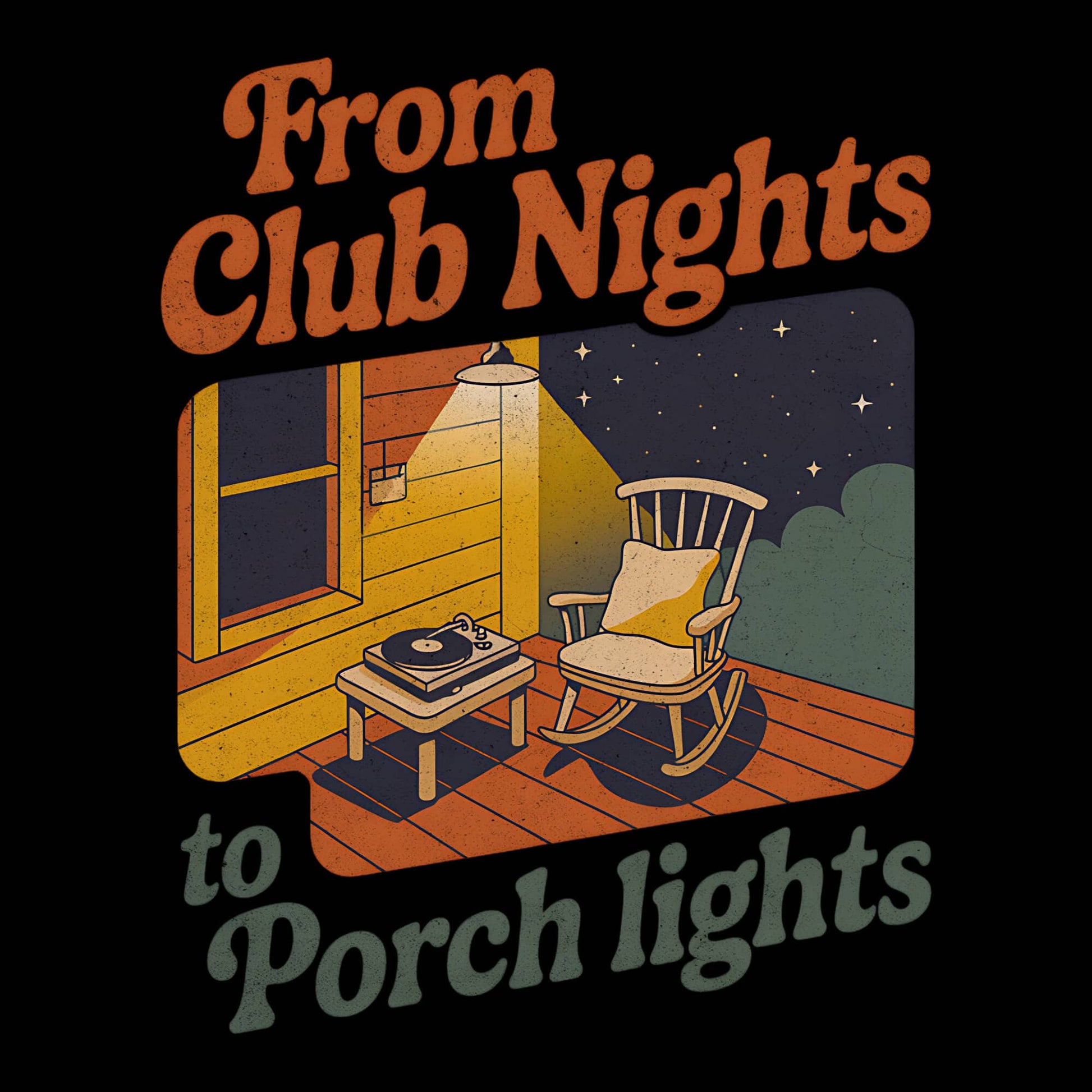 Club Nights, To Porch Lights T-Shirt Club Nights, To Porch Lights T-Shirt