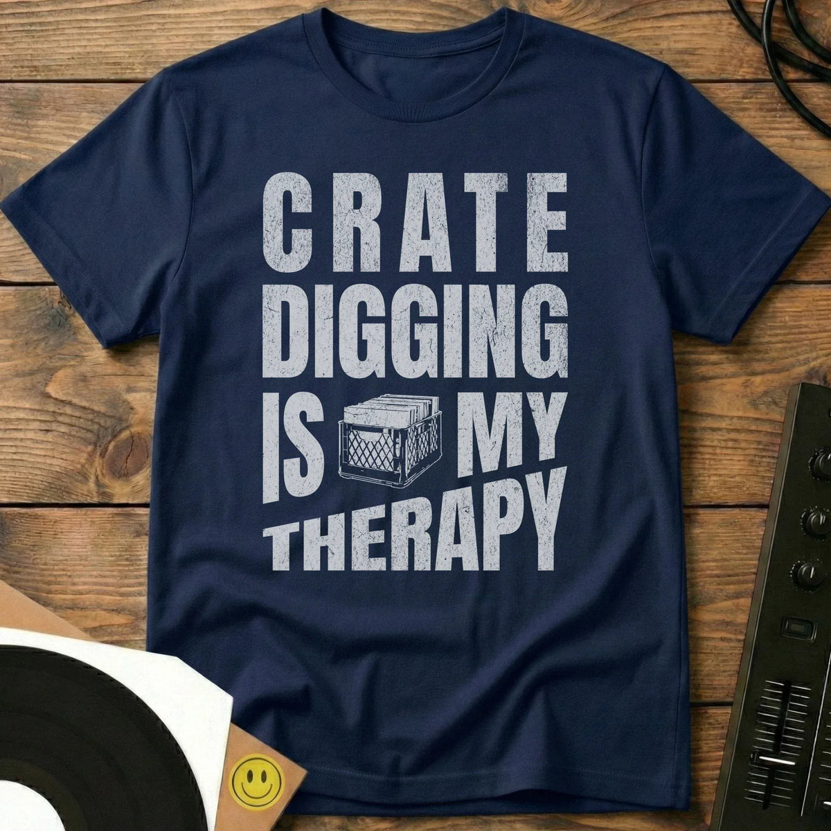 Crate Digging Is My Therapy T-Shirt Navy / S Crate Digging Is My Therapy T-Shirt