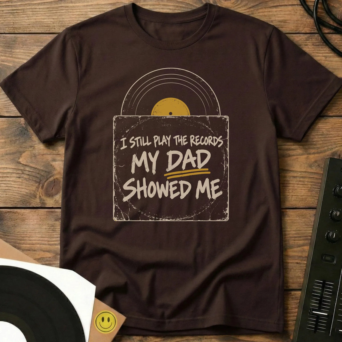 Dad Showed Me T-Shirt Dark Chocolate / S Dad Showed Me T-Shirt