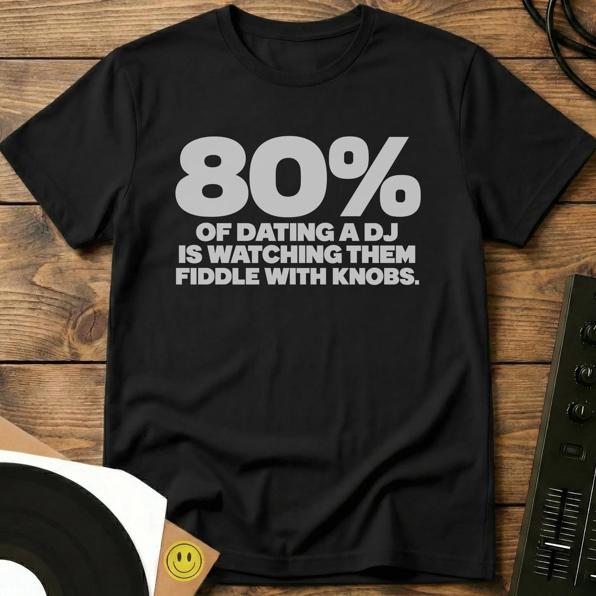 Dating A DJ T-Shirt Black / S Dating A DJ T-Shirt