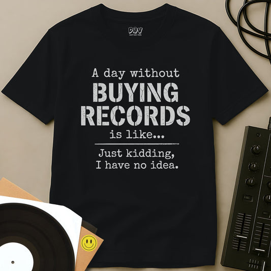 Day Without Buying Records T-Shirt Black / S Day Without Buying Records T-Shirt