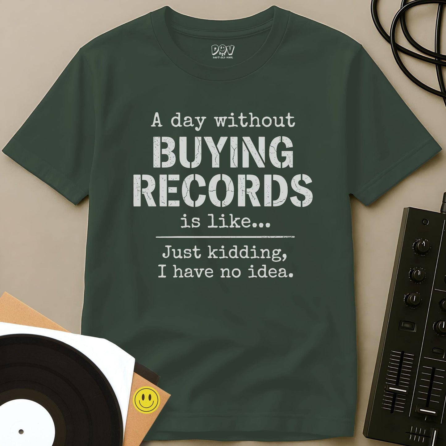 Day Without Buying Records T-Shirt Military Green / S Day Without Buying Records T-Shirt