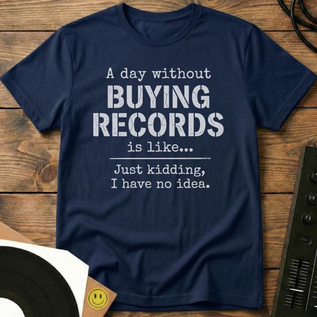 Day Without Buying Records T-Shirt Navy / S Day Without Buying Records T-Shirt