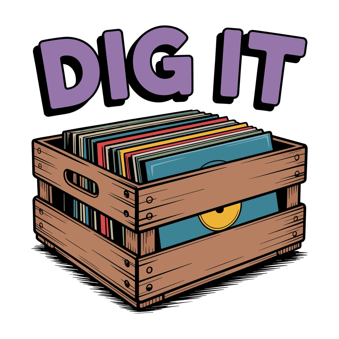 Dig It T-Shirt Dig It T-Shirt