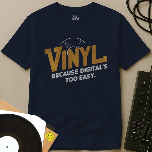 Digital Is Too Easy T-Shirt Navy / S Digital Is Too Easy T-Shirt
