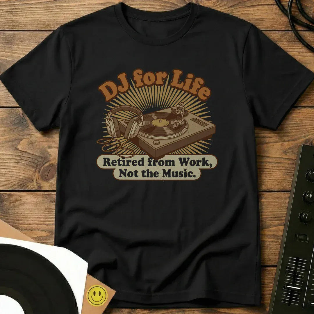 DJ For Life T-Shirt Black / S DJ For Life T-Shirt