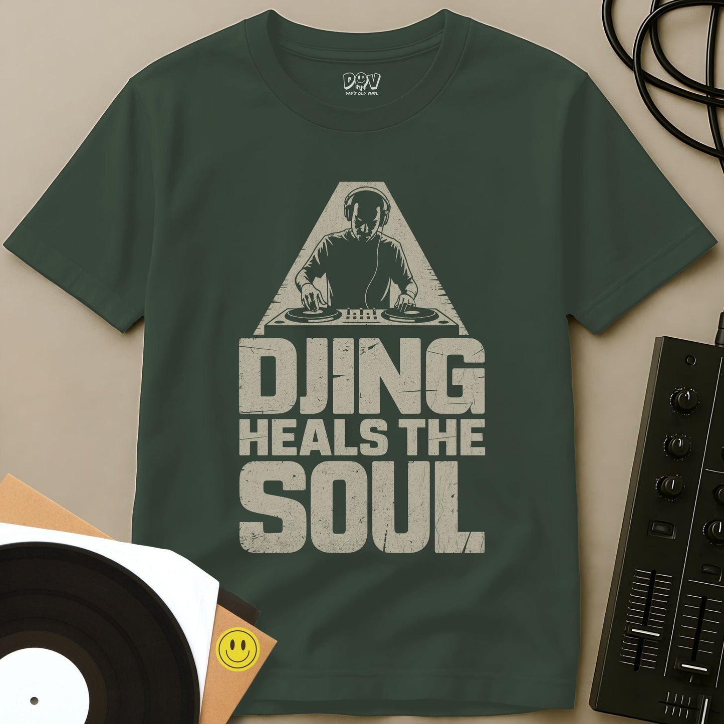 DJing Heals The Soul T-Shirt Military Green / S DJing Heals The Soul T-Shirt