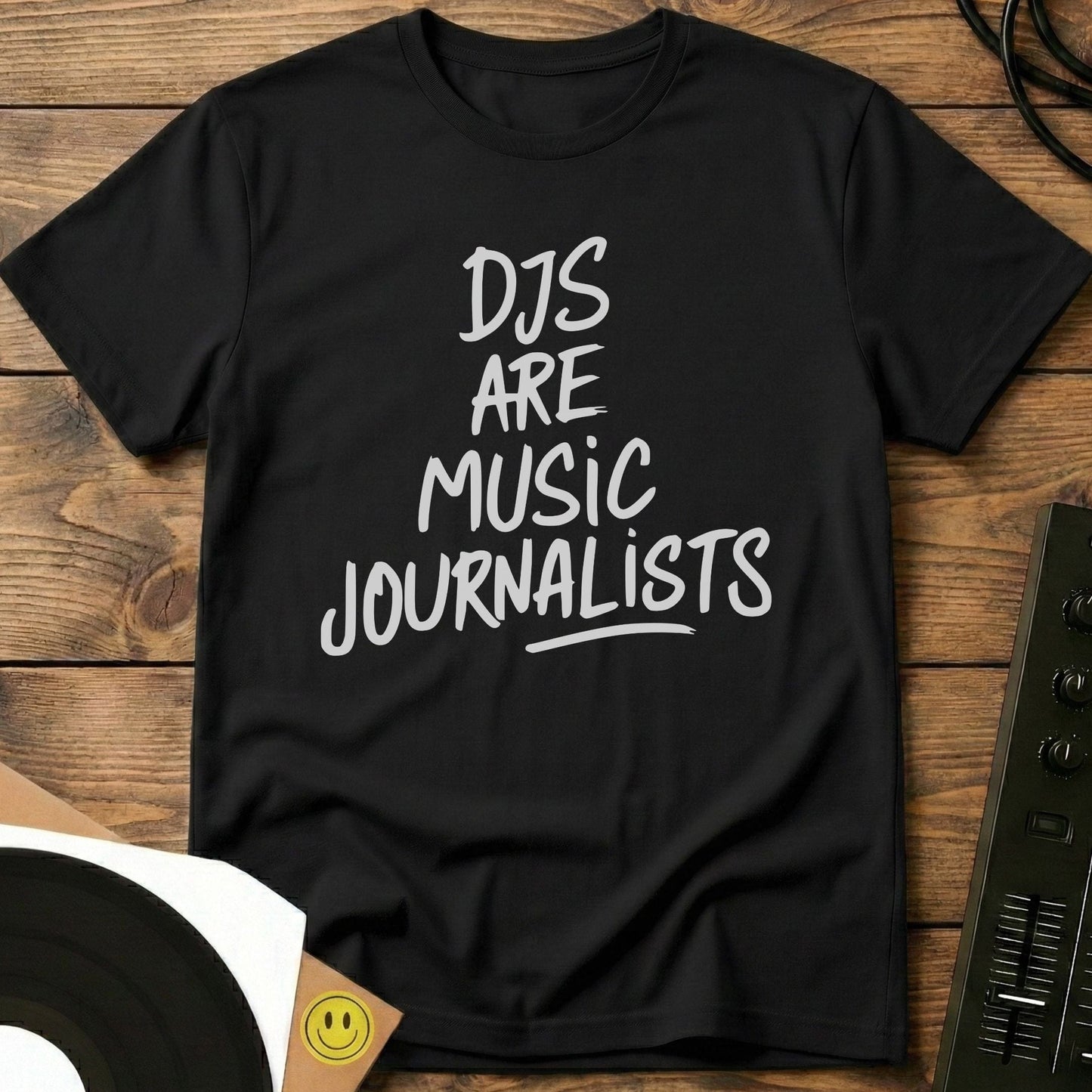 DJs Are Music Journalists T-Shirt Black / S DJs Are Music Journalists T-Shirt