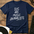 DJs Are Music Journalists T-Shirt Navy / S DJs Are Music Journalists T-Shirt