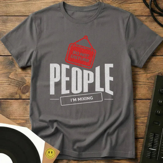 Do Not Disturb T-Shirt Charcoal / S Do Not Disturb T-Shirt